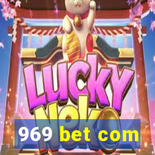 969 bet com